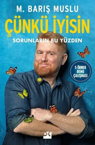 Cünkü iyisin sorunlarin bu - iyisin,